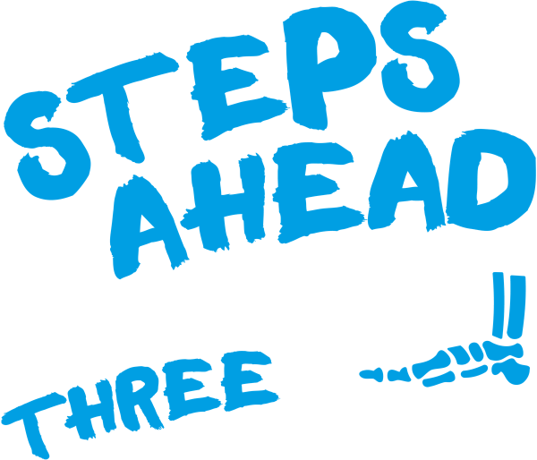 3 Steps Ahead